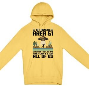 1st Annual Area 51 5k Fun Run Cant Stop Us  Premium Pullover Hoodie