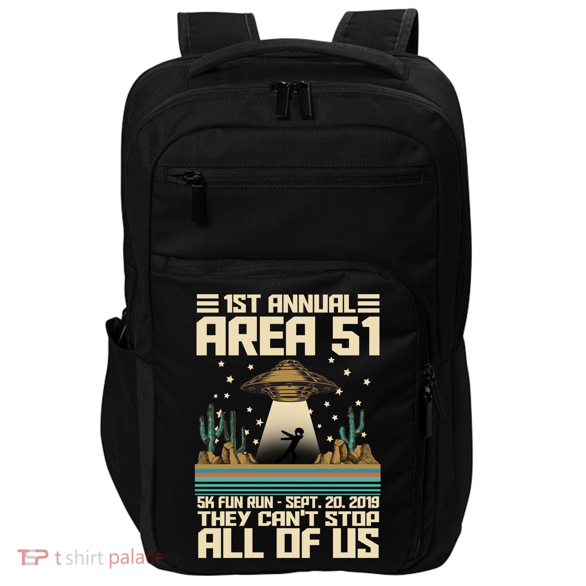 1st Annual Area 51 5k Fun Run Cant Stop Us  Impact Tech Backpack