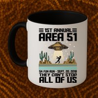 1st Annual Area 51 5k Fun Run Cant Stop Us  Mug
