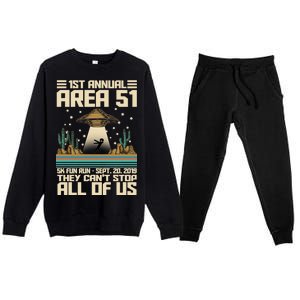 1st Annual Area 51 5k Fun Run Cant Stop Us  Premium Crewneck Sweatsuit Set