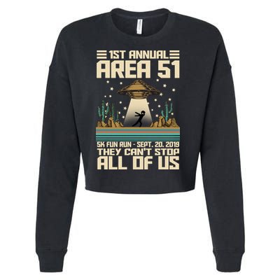 1st Annual Area 51 5k Fun Run Cant Stop Us  Cropped Pullover Crew