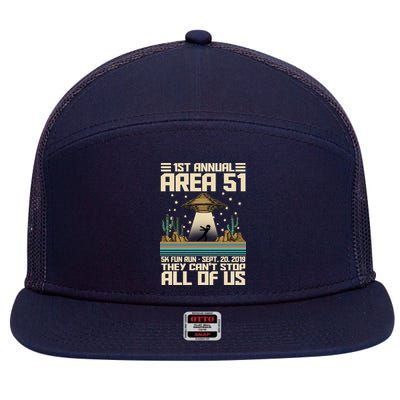 1st Annual Area 51 5k Fun Run Cant Stop Us  7 Panel Mesh Trucker Snapback Hat