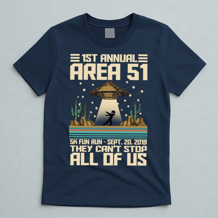 1st Annual Area 51 5k Fun Run Cant Stop Us  T-Shirt