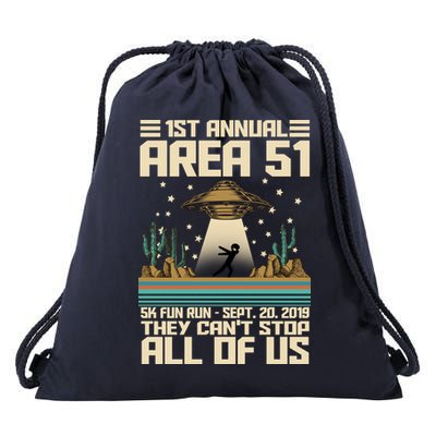 1st Annual Area 51 5k Fun Run Cant Stop Us  Drawstring Bag