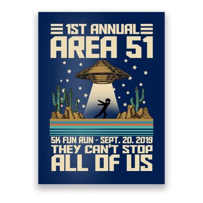 1st Annual Area 51 5k Fun Run Cant Stop Us  Poster
