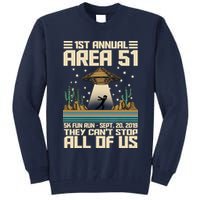 1st Annual Area 51 5k Fun Run Cant Stop Us  Tall Sweatshirt