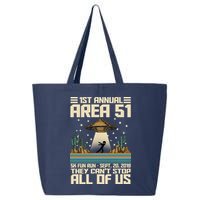 1st Annual Area 51 5k Fun Run Cant Stop Us  25L Jumbo Tote