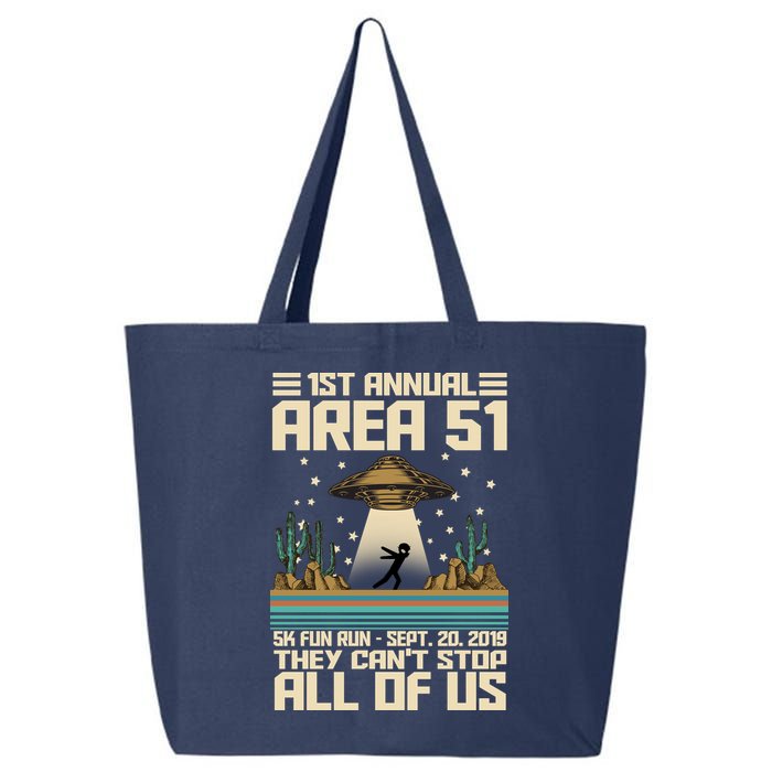 1st Annual Area 51 5k Fun Run Cant Stop Us  25L Jumbo Tote