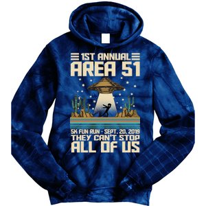 1st Annual Area 51 5k Fun Run Cant Stop Us  Tie Dye Hoodie