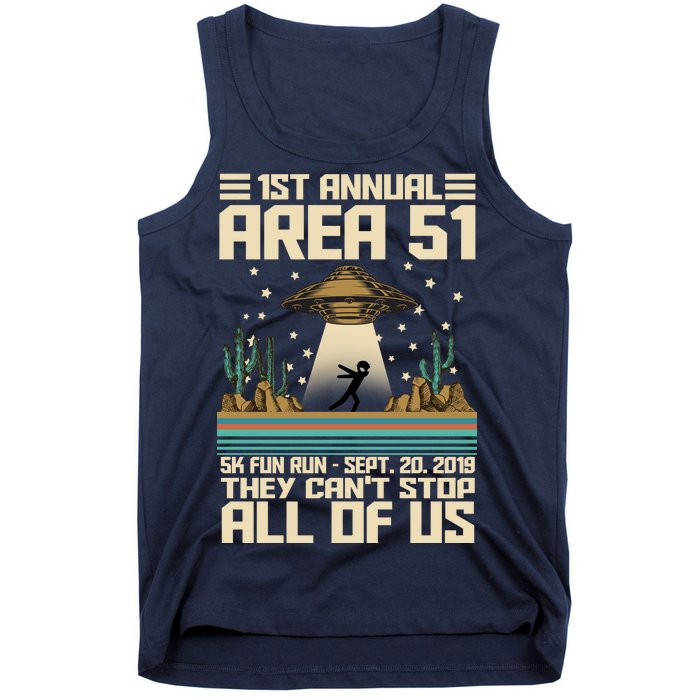 1st Annual Area 51 5k Fun Run Cant Stop Us  Tank Top