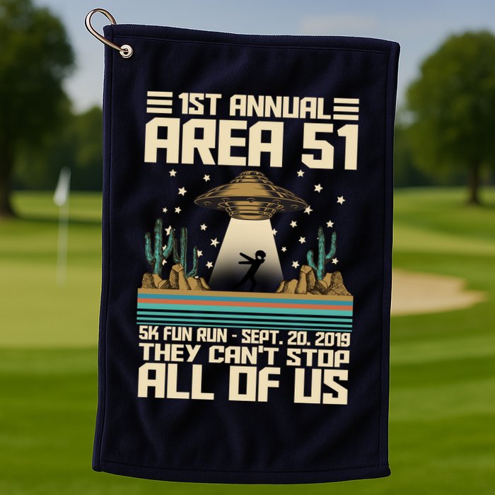 1st Annual Area 51 5k Fun Run Cant Stop Us  Golf Towel