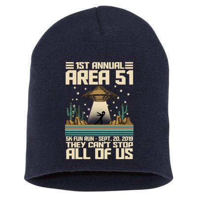1st Annual Area 51 5k Fun Run Cant Stop Us  Short Acrylic Beanie