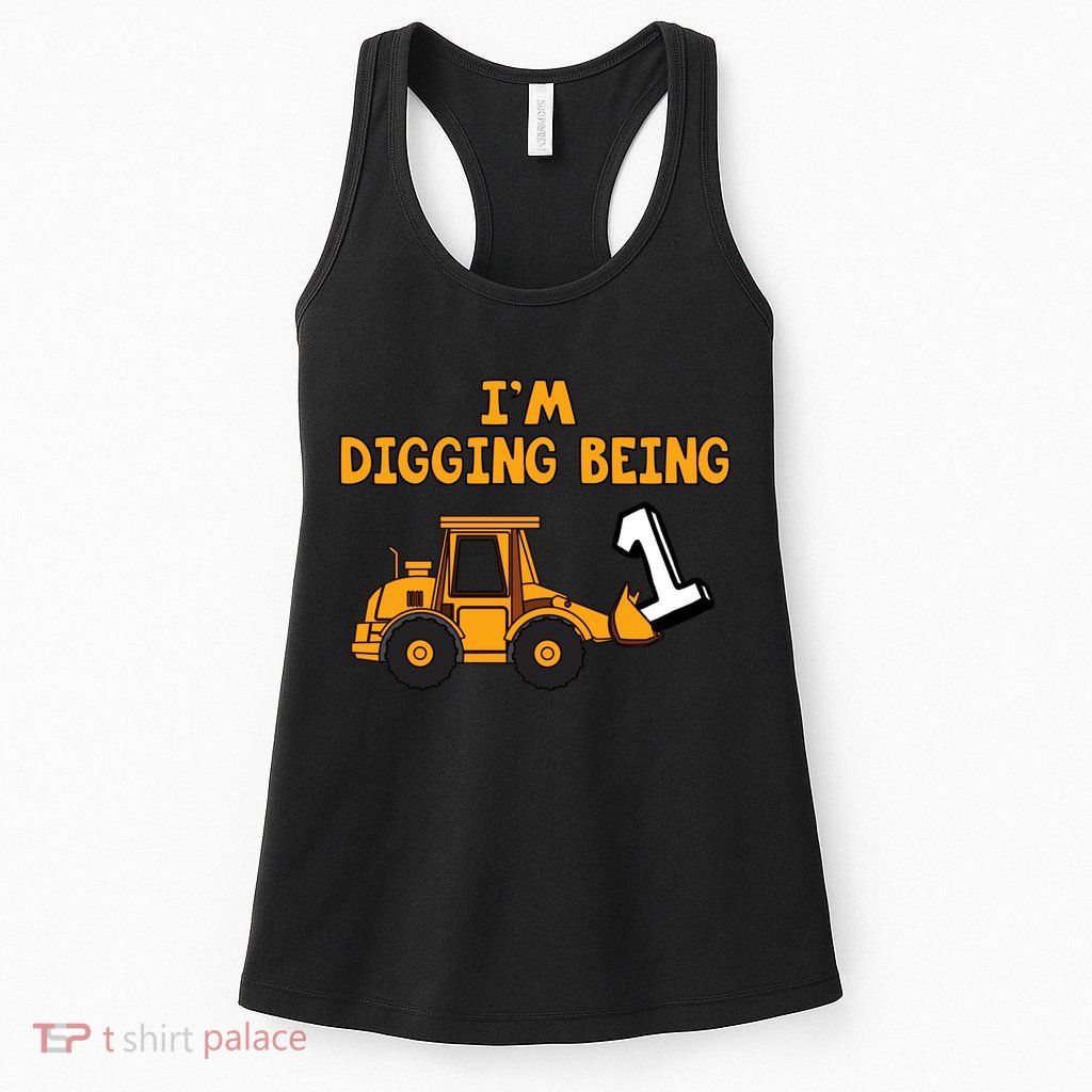 1st Birthday I'm Digging Being One Womens Tank Top