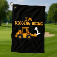 1st Birthday I'm Digging Being One Golf Towel