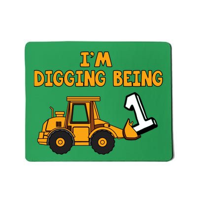 1st Birthday I'm Digging Being One Mousepad