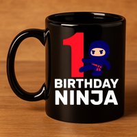 1st Birthday Ninja  11oz C Handle Ceramic Mug