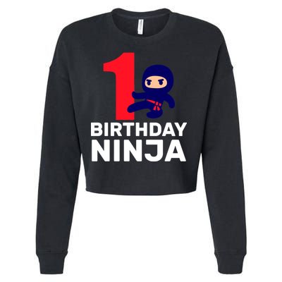 1st Birthday Ninja  Cropped Pullover Crew