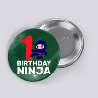 1st Birthday Ninja  Button