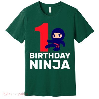 1st Birthday Ninja  Premium T-Shirt