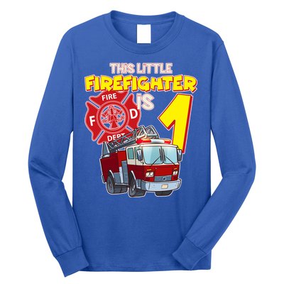 1st Birthday This Little Firefighter Is 1 Long Sleeve Shirt