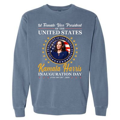 1st First Female Vice President of the United States Kamala Harris Garment-Dyed Sweatshirt