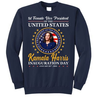 1st First Female Vice President of the United States Kamala Harris Tall Sweatshirt