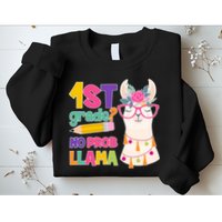 1st Grade? No Prob Llama Sweatshirt