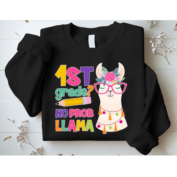 1st Grade? No Prob Llama Sweatshirt