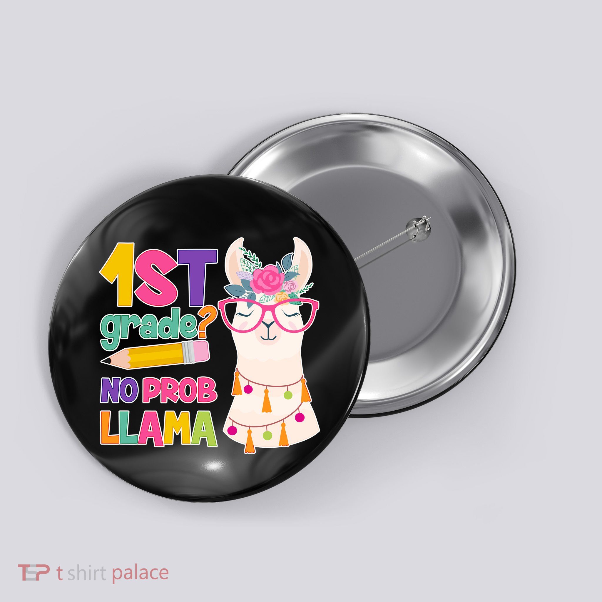 1st Grade? No Prob Llama Button