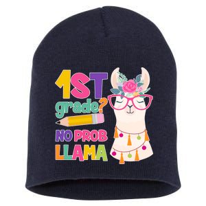 1st Grade? No Prob Llama Short Acrylic Beanie