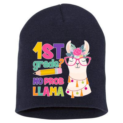 1st Grade? No Prob Llama Short Acrylic Beanie