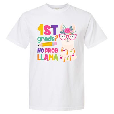 1st Grade? No Prob Llama Garment-Dyed Heavyweight T-Shirt