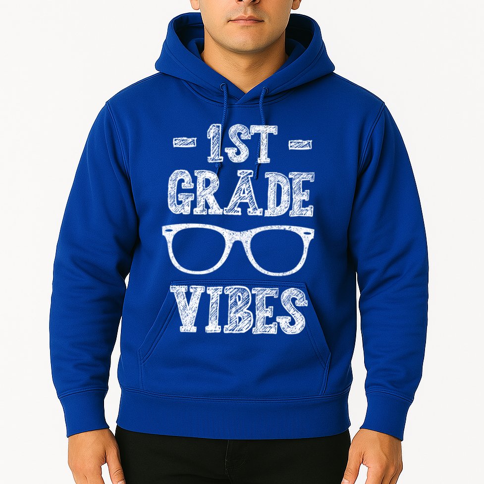 1st Grade Vibes Hoodie