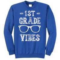 1st Grade Vibes Tall Sweatshirt