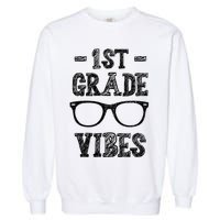 1st Grade Vibes Garment-Dyed Sweatshirt