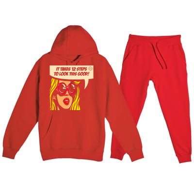 12 Steps To Look This Good Pop Art Narcotics Anonymous Funny Gift Funny Gift Premium Hooded Sweatsuit Set