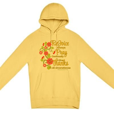 1 Thessalonians 5:1618 Rejoice Always Pray Give Thanks Gift Premium Pullover Hoodie