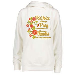 1 Thessalonians 5:1618 Rejoice Always Pray Give Thanks Gift Womens Funnel Neck Pullover Hood