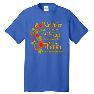 1 Thessalonians 5:1618 Rejoice Always Pray Give Thanks Gift Tall T-Shirt