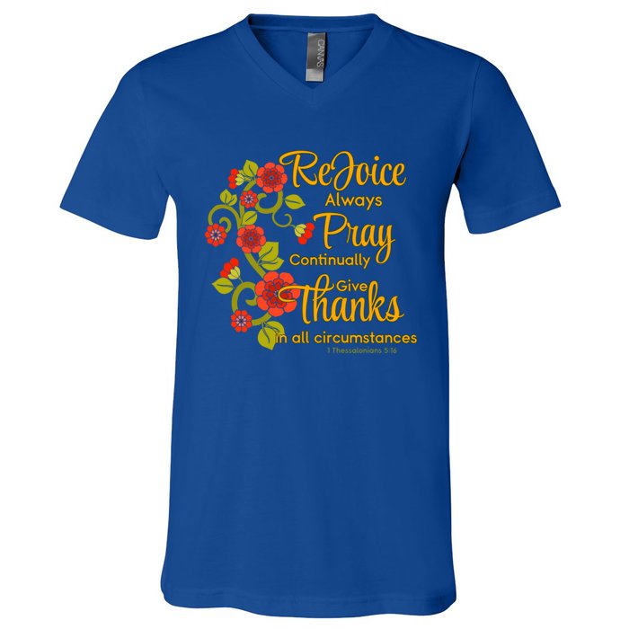 1 Thessalonians 5:1618 Rejoice Always Pray Give Thanks Gift V-Neck T-Shirt