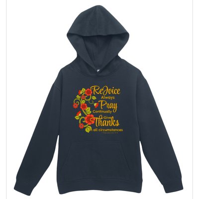 1 Thessalonians 5:1618 Rejoice Always Pray Give Thanks Gift Urban Pullover Hoodie