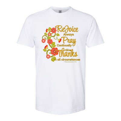 1 Thessalonians 5:1618 Rejoice Always Pray Give Thanks Gift Softstyle CVC T-Shirt