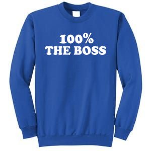 100% The Boss Gift I'm Not Bossy I Am The Boss Gift Bossy Gift Sweatshirt