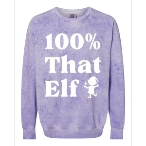 100% That Elf Funny Christmas Elf Mother Mom Elf Gift Colorblast Crewneck Sweatshirt