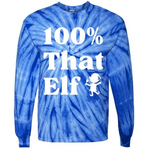 100% That Elf Funny Christmas Elf Mother Mom Elf Gift Tie-Dye Long Sleeve Shirt