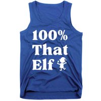 100% That Elf Funny Christmas Elf Mother Mom Elf Gift Tank Top