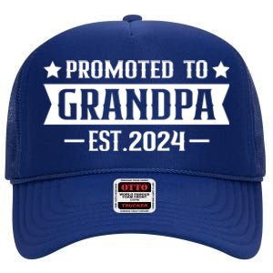 1st Time Grandpa Est 2024 Gift New First Time Grandpa 2024 Funny Gift High Crown Mesh Back Trucker Hat