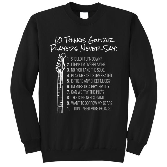 10 Things Guitar Players Never Say Funny Electric Guitar Sweatshirt