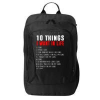 10 Things I Want In My Life Funny Car Lovers City Backpack