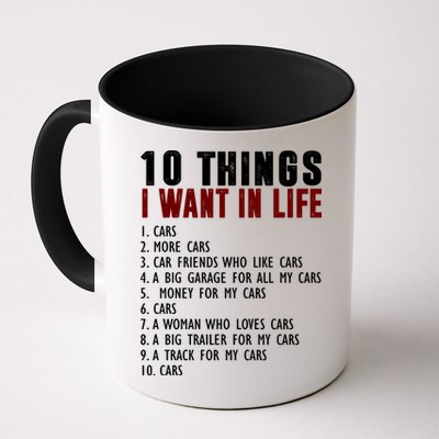 10 Things I Want In My Life Funny Car Lovers Mug
